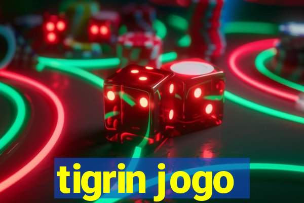 tigrin jogo